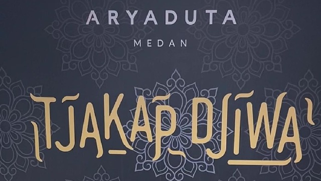 ARYADUTA Medan dengan Bangga Meluncurkan Kampanye terbarunya, “Tjakap Djiwa,”